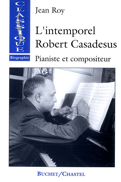 L'Intemporel Robert Casadesus