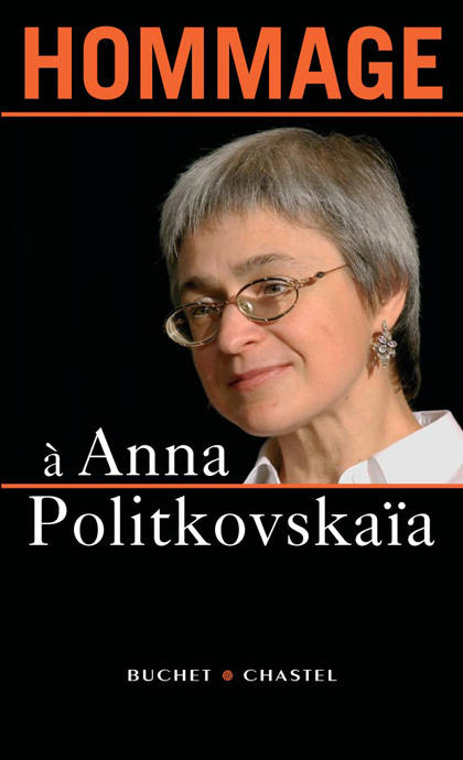 Hommage à Anna Politkovskaia