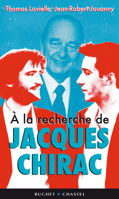 À la recherche de Jacques Chirac