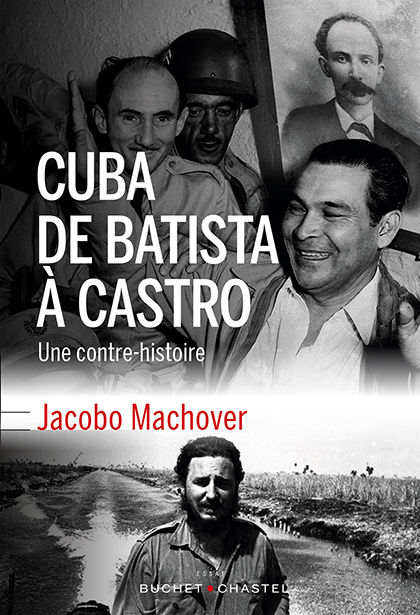 Cuba de Batista à Castro